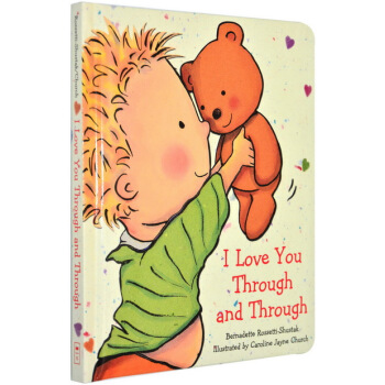I Love You Through And Through 无私的爱 纸板书英文原版绘本