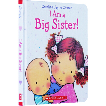 英文原版绘本 I Am a Big Sister我是大姐姐 儿童启蒙绘本 卡罗琳 杰恩 丘奇