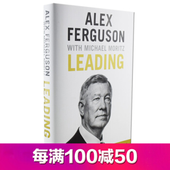 【中商原版】弗格森传记:领导力 英文原版Leading Alex Ferguson 英超曼联教练 pdf epub mobi 电子书 下载