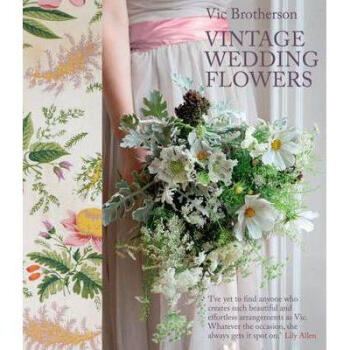 Vintage Wedding Flowers: Bouquets, Button ... pdf epub mobi 电子书 下载