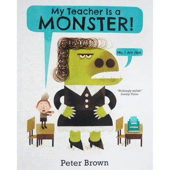 英文原版绘本 My Teacher is a Monster! 我的老师是怪兽