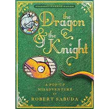 The Dragon & the Knight: A Pop-Up pdf epub mobi 电子书 下载