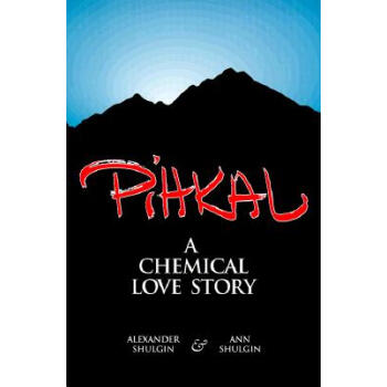 【预订】Pihkal: A Chemical Love Story pdf epub mobi 电子书 下载