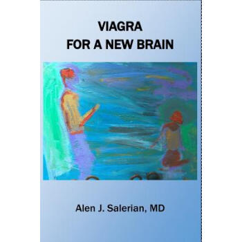 【预订】Viagra for a New Brain pdf epub mobi 电子书 下载