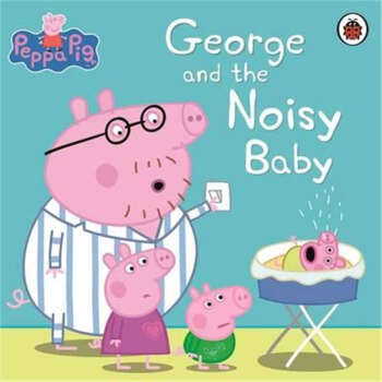 小猪佩奇 粉红猪小妹 英文原版 Peppa Pig: George and the Noisy Ba pdf epub mobi 电子书 下载