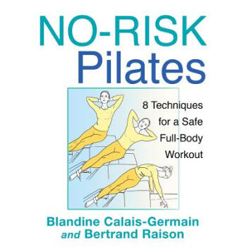 【预订】No-Risk Pilates: 8 Techniques for a Safe pdf epub mobi 电子书 下载