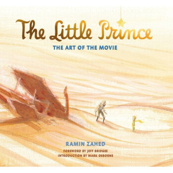 The Little Prince: The Art of the Movie pdf epub mobi 电子书 下载