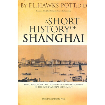 上海简史：国际租界的成长与发展（英文版） [A SHORT HISTORY OF SHANGHAI] pdf epub mobi 电子书 下载