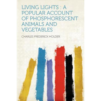 【預訂】Living Lights: A Popular Account of