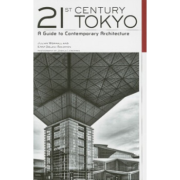 【预订】21st Century Tokyo: A Guid pdf epub mobi 电子书 下载