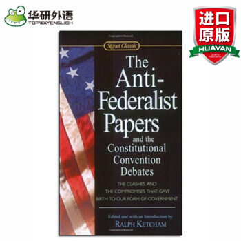 The Anti-Federalist Papers反聯邦黨人文集及製憲會議辯論集 英文版 pdf epub mobi 電子書 下載