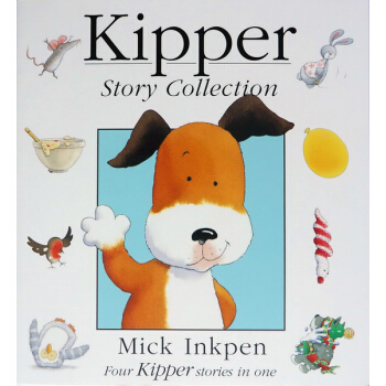 英文原版绘本 小狗卡皮 Kipper Story Collection 4个故事合辑 小狗奇普 pdf epub mobi 电子书 下载