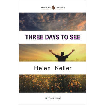 字裏行間英文經典：假如給我三天光明（英文版） [Three Days to See] pdf epub mobi 電子書 下載
