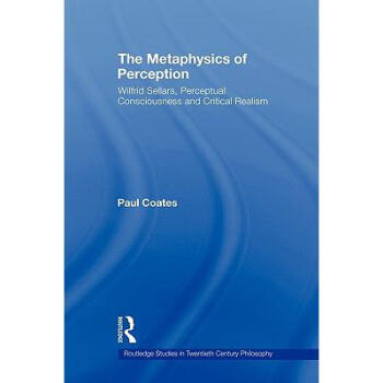 The Metaphysics of Perception: Wilfrid Sel... pdf epub mobi 电子书 下载