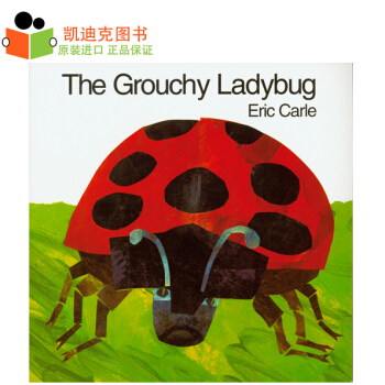 英文原版绘本 艾瑞卡尔 The Grouchy Ladybug 爱生气的瓢虫平装#