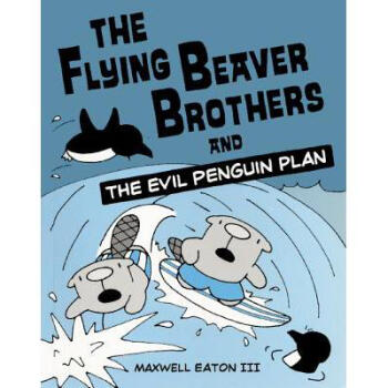 The Flying Beaver Brothers and the Evil Pe... pdf epub mobi 电子书 下载