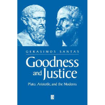 Goodness and Justice: Plato, Aristotle a... pdf epub mobi 電子書 下載