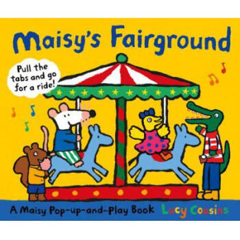 Maisy's Fairground: A Maisy Pop-Up-And-Pla... pdf epub mobi 电子书 下载