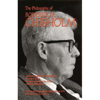 The Philosophy of Roderick Chisholm, Volum... pdf epub mobi 電子書 下載