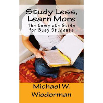 Study Less, Learn More: The Complete Guide... pdf epub mobi 電子書 下載