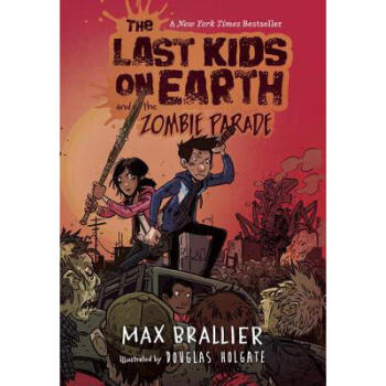 The Last Kids on Earth and the Zombie Parade pdf epub mobi 电子书 下载