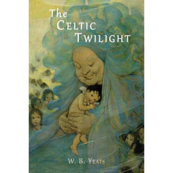 The Celtic Twilight pdf epub mobi 电子书 下载