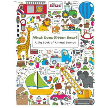 What Does Kitten Hear?: A Big Book of Anim... pdf epub mobi 电子书 下载