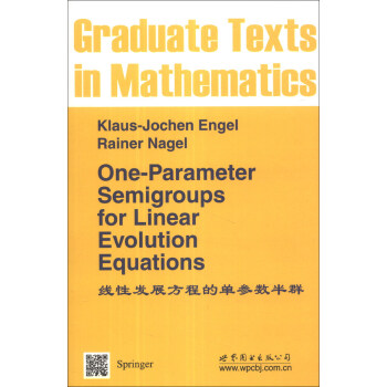 Springer数学研究生丛书：线性发展方程的单参数半群（英文版） [One-Parameter Semigroups for Linear Evolution Equations] pdf epub mobi 电子书 下载