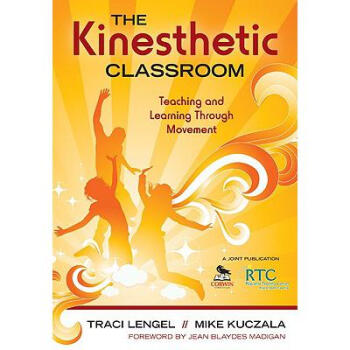 The Kinesthetic Classroom: Teaching and Le... pdf epub mobi 电子书 下载