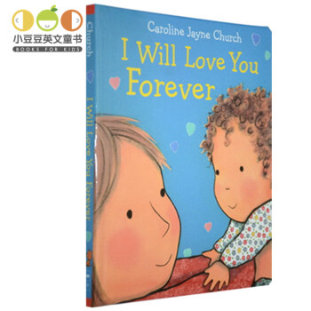 英文原版I Will Love You Forever 我永遠愛你 精裝紙闆書[1-5歲] pdf epub mobi 電子書 下載