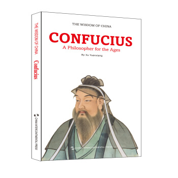 中国智慧：一代宗师·孔子（英文版） [The Wisdom of China: Confucius - A Philosopher for the Ages] pdf epub mobi 电子书 下载