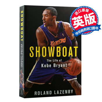 科比布萊恩特的人生 英文原版 Showboat: The Life of Kobe人物自傳