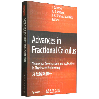 物理学研究生丛书：分数阶微积分（影印版） [Advances in Fractional Calculus:Theoretical Developments and Applications in Physics and Engineering] pdf epub mobi 电子书 下载