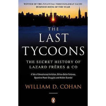 Last Tycoons: The Secret History of Lazard... pdf epub mobi 電子書 下載