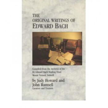 The Original Writings of Edward Bach: Comp... pdf epub mobi 电子书 下载