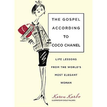 The Gospel According to Coco Chanel: Life ... pdf epub mobi 电子书 下载