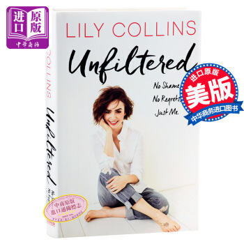 莉莉·柯林斯自传 英文原版 Unfiltered 文体与艺术人物 Lily Collins pdf epub mobi 电子书 下载