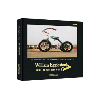威廉·埃格爾斯頓導讀 [William Eggleston’s Guide] pdf epub mobi 電子書 下載