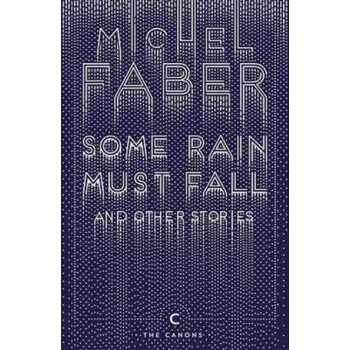 【中商原版】米歇爾·法柏:雨必將落下 英文原版 英文版 Some Rain Must Fall
