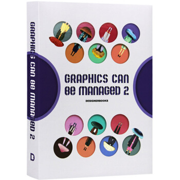 GRAPHICS CAN BE MANAGED 2 [玩转图形2 插画与图形设计 平面设计书籍] pdf epub mobi 电子书 下载