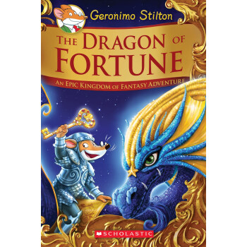 GERONIMO STILTON AND THE KINGDOM OF FANTASY: SE #2: DRAGON OF FORTUNE 老鼠记者系列英文原版 特别版#2：梦幻王国：神龙的命运 pdf epub mobi 电子书 下载