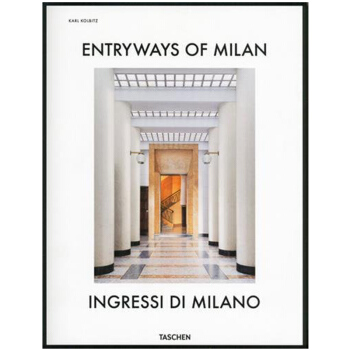 Entryways of Milan - Ingressi Di Milano米蘭通道 英文室內設計 pdf epub mobi 電子書 下載