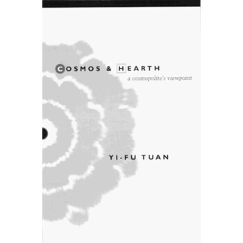 段义孚 宇宙与炉台 英文原版人文历史 Cosmos and Hearth YiFuTuan pdf epub mobi 电子书 下载