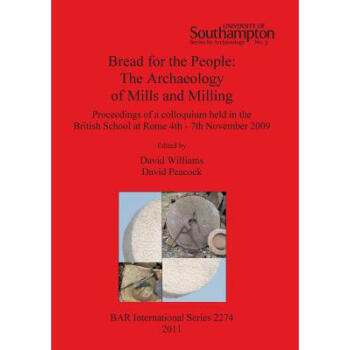 Bread for the People: The Archaeology of M...