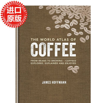 【中商原版】咖啡地图 英文原版 The World Atlas of Coffee 詹姆斯霍夫曼 pdf epub mobi 电子书 下载