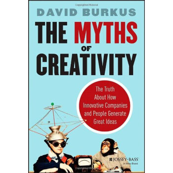 【预订】The Myths of Creativity: The Truth about pdf epub mobi 电子书 下载