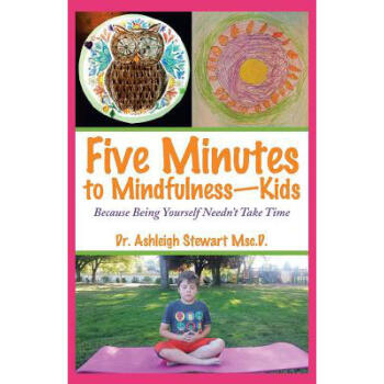 Five Minutes to Mindfulness-Kids: Because ... pdf epub mobi 電子書 下載