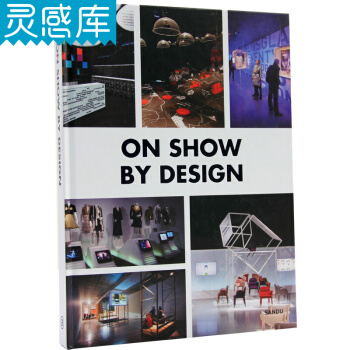 On Show by Design 展覽與展會設計 展覽項目設計案例書籍 pdf epub mobi 電子書 下載