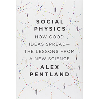 【预订】Social Physics: How Ideas Turn In pdf epub mobi 电子书 下载