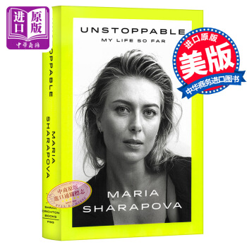 【中商原版】 精裝 莎拉波娃自傳 英文原版 勢不可擋 Unstoppable 我至今的生活 pdf epub mobi 電子書 下載